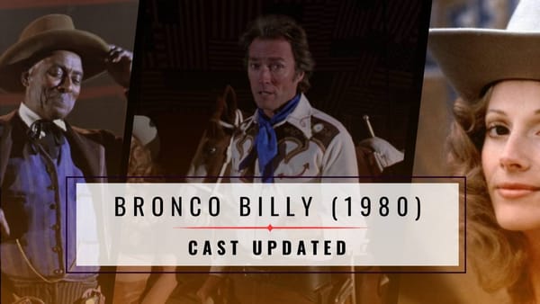 The Cast of Bronco Billy (1980) Then and Now