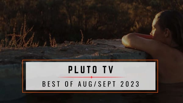 Best Free Movies on Pluto TV (August/September 2023)