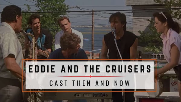 Eddie and the Cruisers (1983): Cast Then and Now