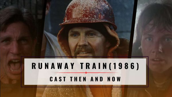 Runaway Train (1985): Cast Then and Now