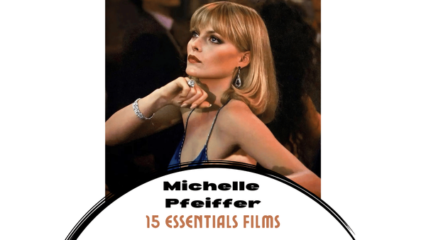 The 15 Best Michelle Pfeiffer Movies, Ranked